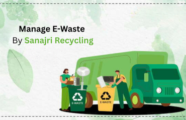 14 Tips on How to Manage E Waste By Sanajri Recycling